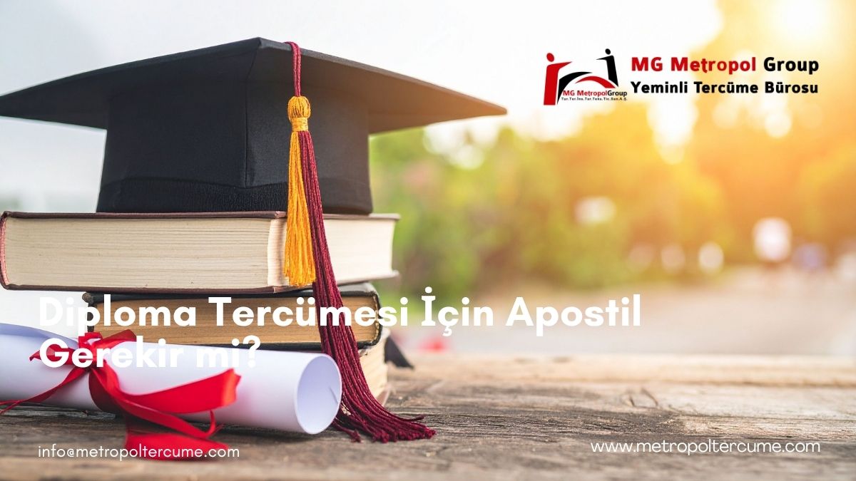 diploma tercümesi için apostil gerekir mi